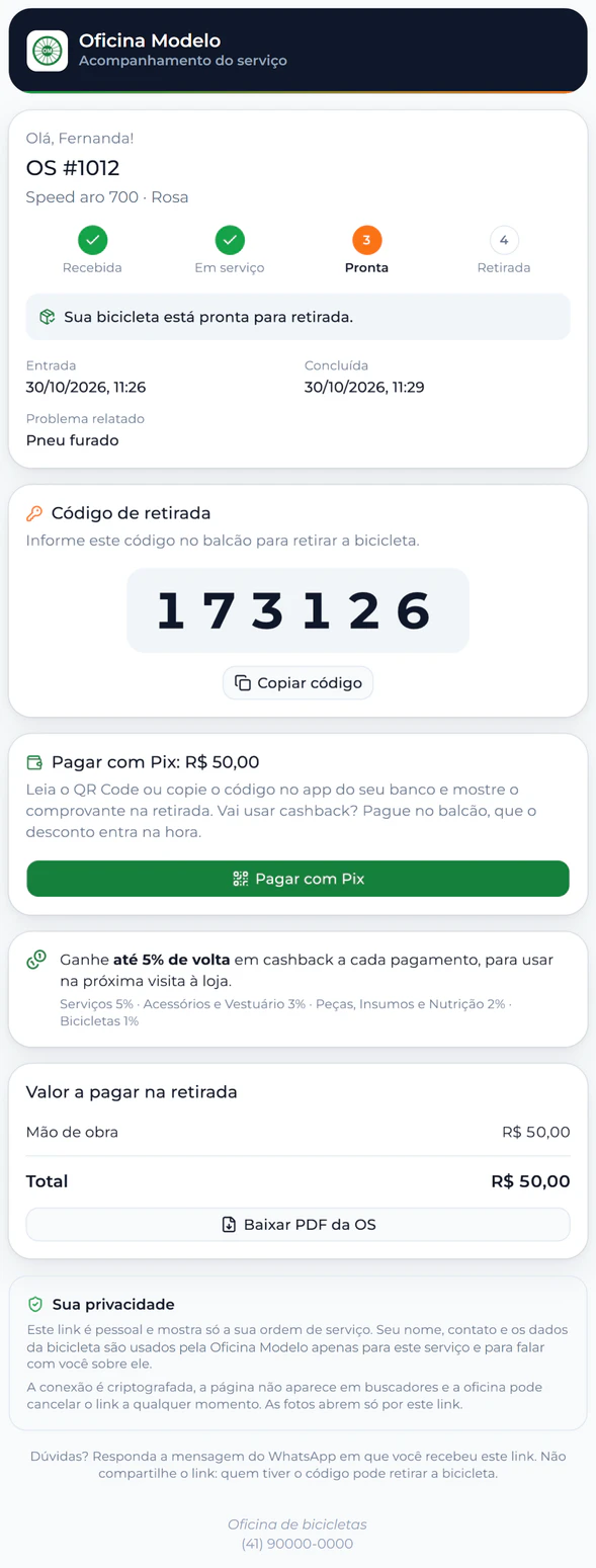 Página completa do cliente com as etapas da OS, código de retirada, Pix, cashback, valores e privacidade